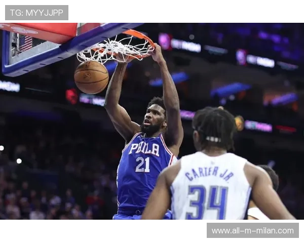 76人捍卫主场，恩比德拿下31+15带队击败魔术